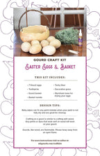 Egg and basket gourd kit lit of what is included